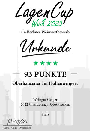 2022 CHARDONNAY - IM HÖHENWINGERT: 93 PUNKTE BEIM LAGENCUP WEIß BERLIN 2023
