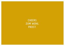 KARTE - CHEERS. ZUM WOHL. PROST.